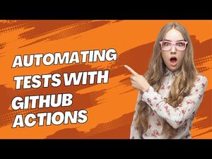 Automating Our Tests With GitHub Actions